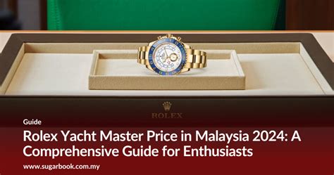 rolex yacht master malaysia price|rolex yacht master price guide.